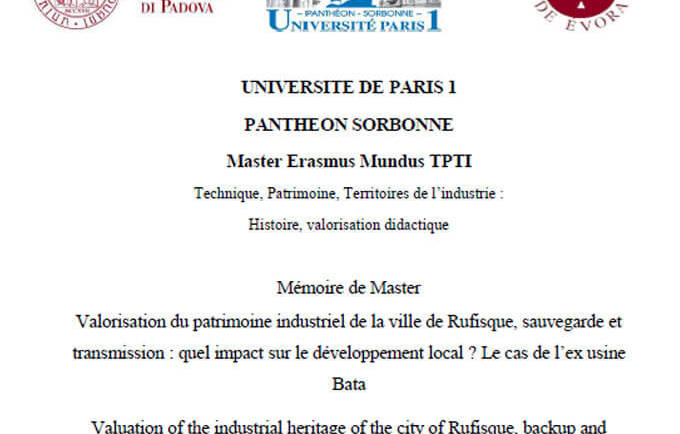 Valorisation du patrimoine industriel de la ville de Rufisque, sauvegarde et transmission : quel impact sur le développement local ? Le cas de l’ex usine Bata