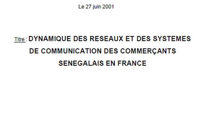 Dynamique des réseaux et des systèmes de communication des commerçants sénégalais en France