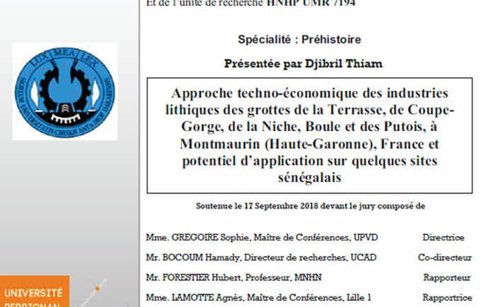 Approche techno-économique des industries lithiques des grottes de la Terrasse, de Coupe-Gorge, de la Niche, Boule et des Putois, à Montmaurin (Haute-Garonne), France et potentiel d&rsquo;application sur quelques sites sénégalais