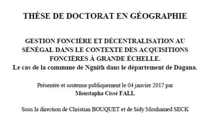 Gestion foncière et décentralisation au Sénégal dans le contexte des acquisitions foncières à grande échelle. Le cas de la commune de Ngnith dans le département de Dagana.