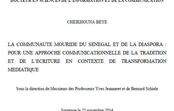 La communauté mouride du Sénégal et de la diaspora : pour une approche communicationnelle de la tradition et de l’écriture en contexte de transformation médiatique