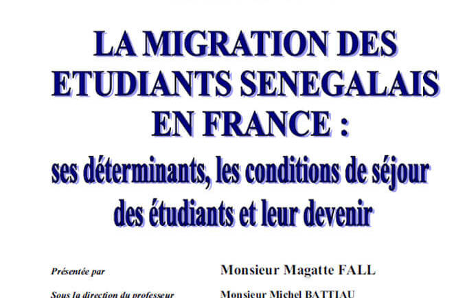 La migration des étudiants sénégalais en France : ses déterminants, les conditions de séjour des étudiants et leur devenir