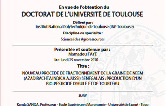 Nouveau procédé de fractionnement de la graine de neem (Azadirachta Indica A.Jussi) sénégalais : production d’un bio-pesticide d’huile et de tourteau