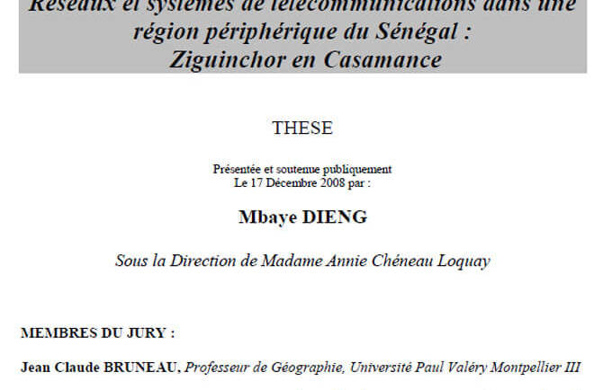 Réseaux et systèmes de télécommunications dans une région périphérique du Sénégal : Ziguinchor en Casamance