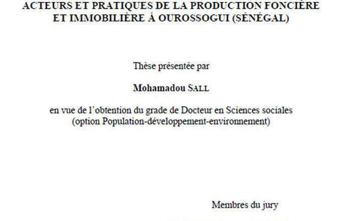 Acteurs et pratiques de la production foncière et immobilière á Ourossogui (Sénégal)