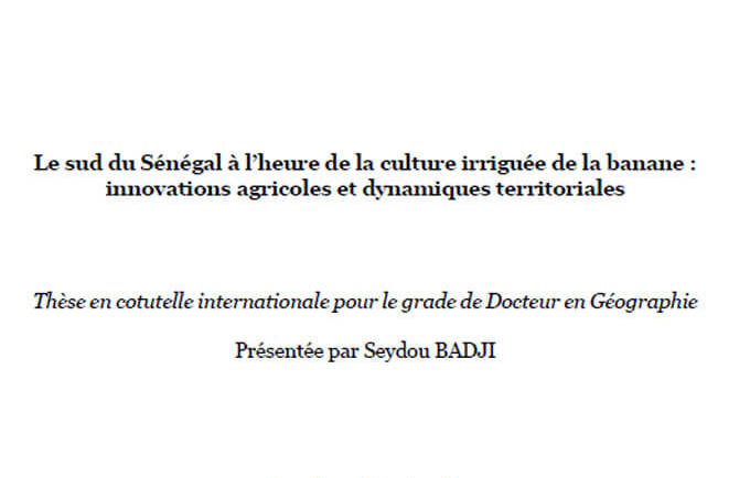 Le sud du Sénégal à l’heure de la culture irriguée de la banane : innovations agricoles et dynamiques territoriales