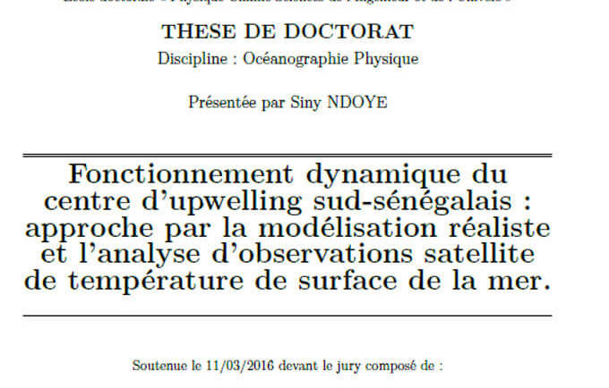 Fonctionnement dynamique du centre d’upwelling sud-sénégalais : approche par la modélisation réaliste et l’analyse d’observations satellite de température de surface de la mer.